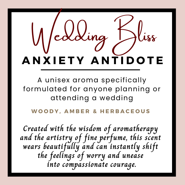 30ml The Wedding Bliss Anxiety Antidote